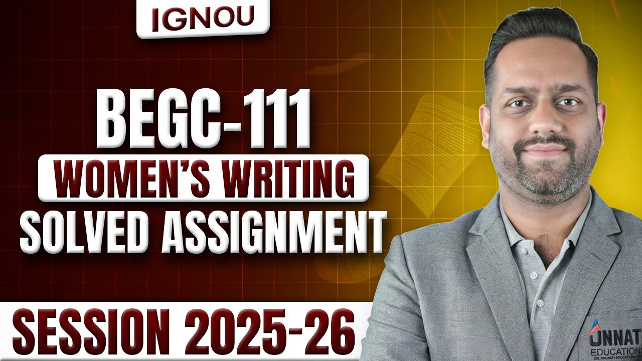 BEGC 111 Solved Assignment June 2026 | IGNOU BA English Honours BEGC 111 Solved Assignment