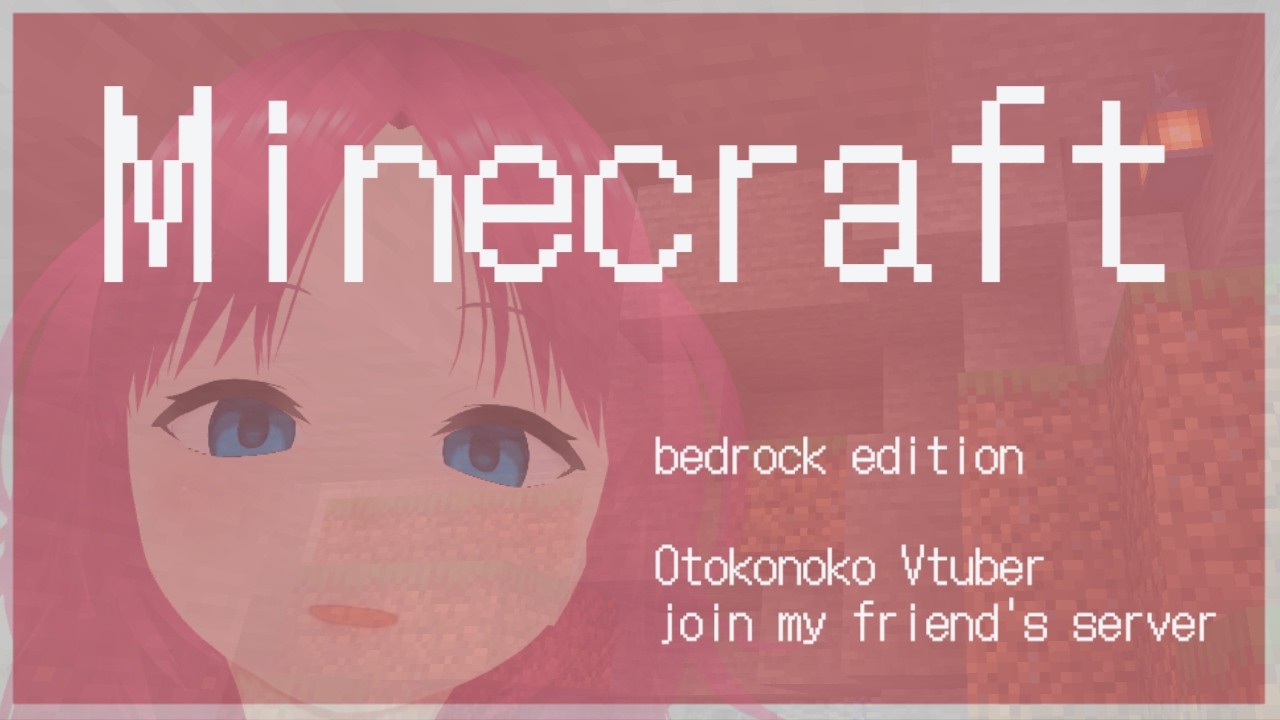 【Minecraft】えんどらさんめざしてMinecraft【統合版】