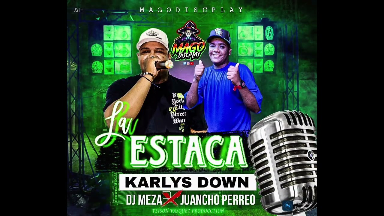 🟢LA ESTACA KARLYS DOWN🟢   ANIMADO EN VIVO🔴📀📀📀📀📀📀📀📀📀🎤DJ CRHISTIANN MEZA🎹JUANCHO PERREO