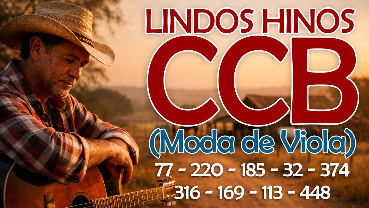 Hinos da CCB – 30 Minutos de Louvores Que Acalmam o Coração