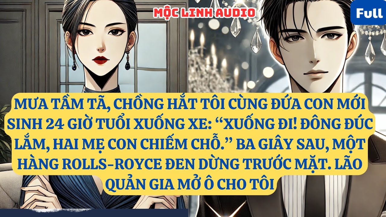 MƯA TẦM TÃ, CHỒNG HẮT TÔI CÙNG ĐỨA CON MỚI SINH 24 GIỜ TUỔI XUỐNG XE: “XUỐNG ĐI! ĐÔNG ĐÚC LẮM, AT925