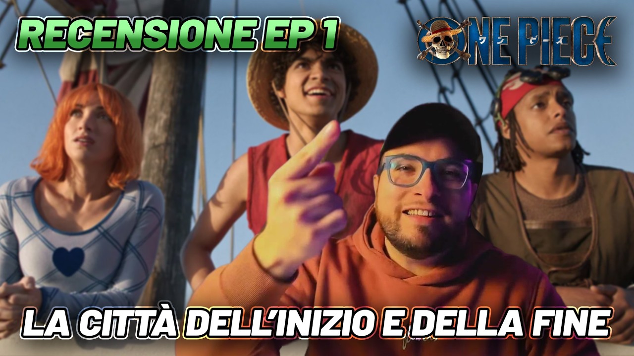 Recensione ONE PIECE NETFLIX s2 ep 1 La citt&agrave; dell'inizio e della fine.