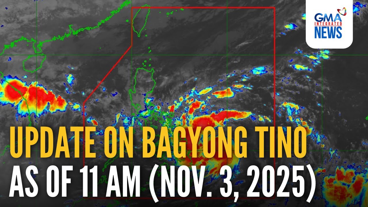 LIVE - Update on Bagyong #TinoPH as of 11 AM (Nov. 3, 2025) - Replay | GMA Integrated News