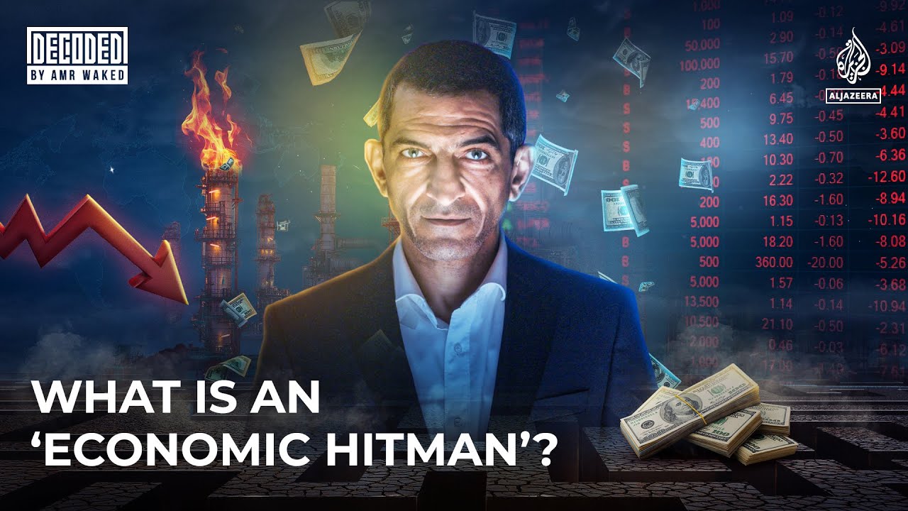 What is an &lsquo;economic hitman&rsquo;? | Decoded