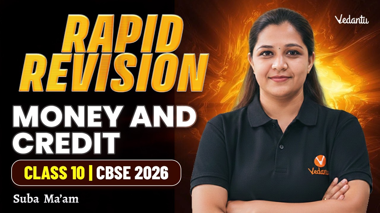 Money and Credit | Rapid Revision | Class 10 SST | CBSE 2026 | Suba Ma'am