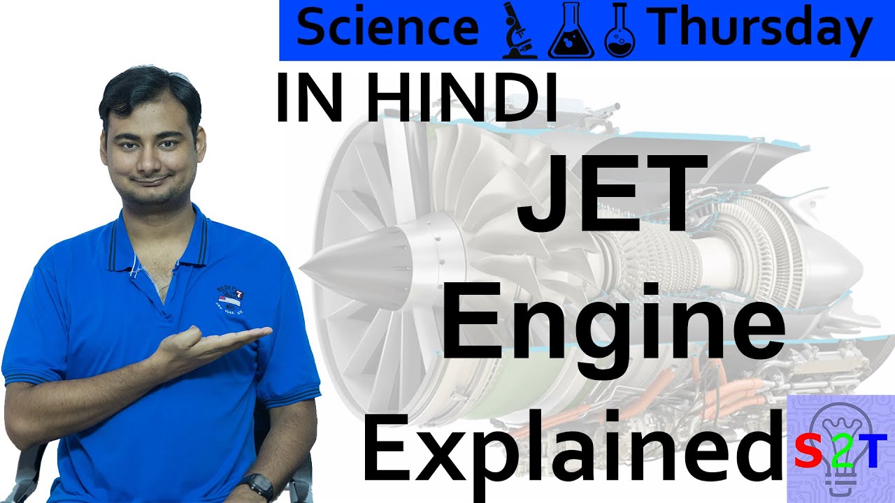 Jet Engine Explained In HINDI {Science Thursday}