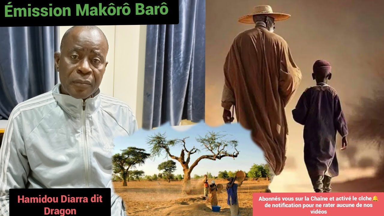 Émission Makôrô Barô, ce jeudi 23 novembre 2023 présentation Hamidou Diarra dit Dragon