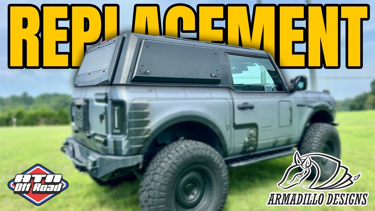 HARDTOP ISSUES? - Armadillo Designs FIXED the Ford Bronco