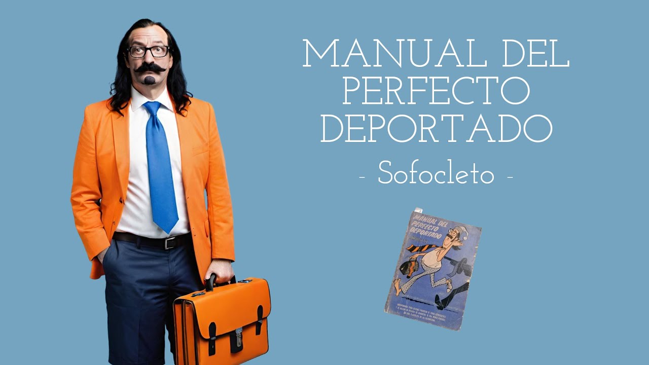 MANUAL DEL PERFECTO DEPORTADO  - SOFOCLETO - AUDIOLIBRO - voz humana en español. Humor