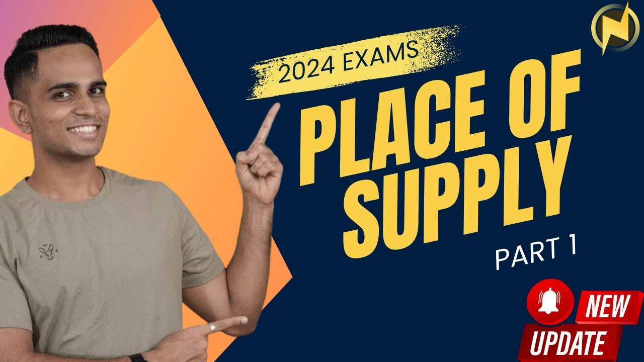 Place of Supply| Part 1 | Goods | GST | KYDU IDTX