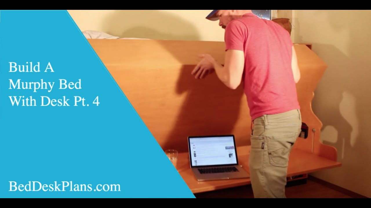 How to Build a Murphy Bed with Stay Level Desk PT 4