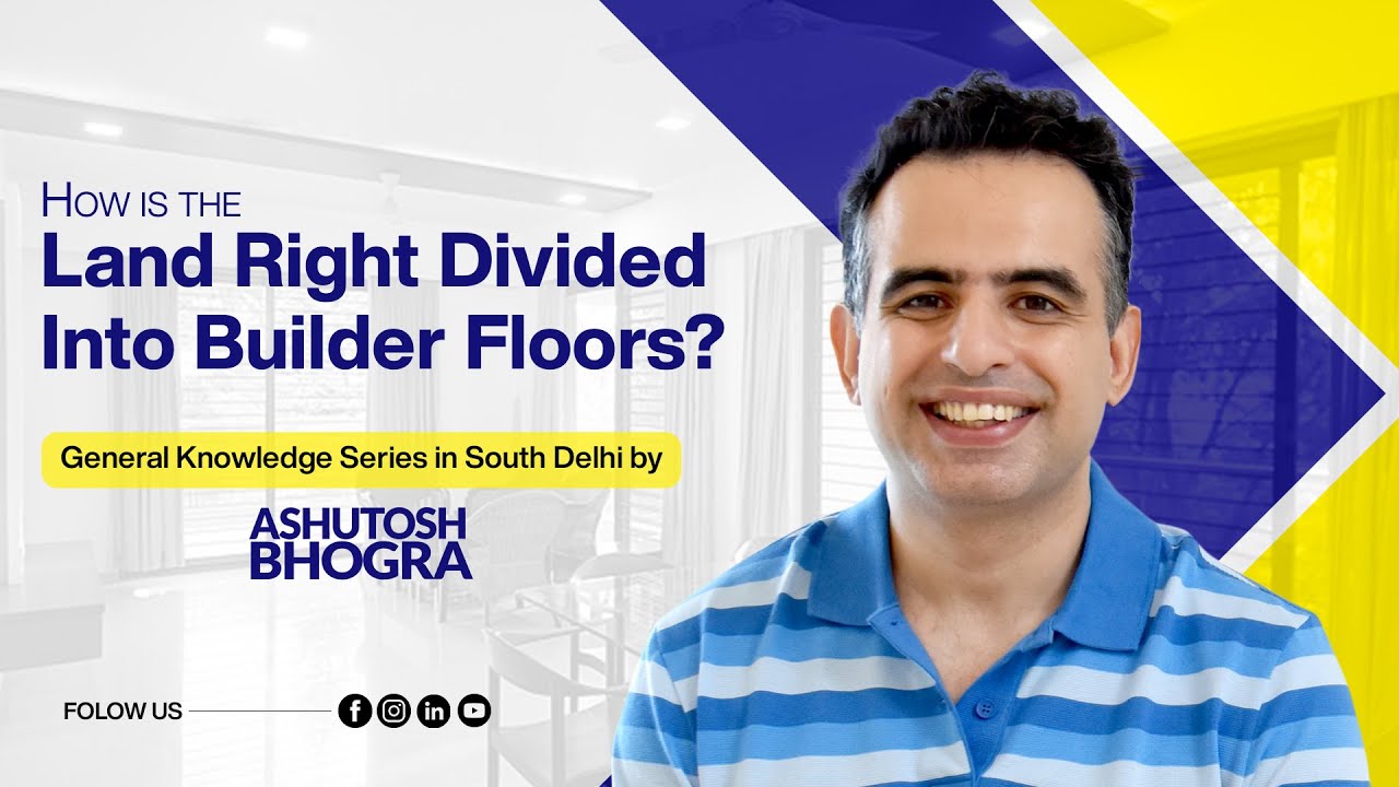 HOW IS THE LAND RIGHT DIVIDED INTO BUILDER FLOORS ?