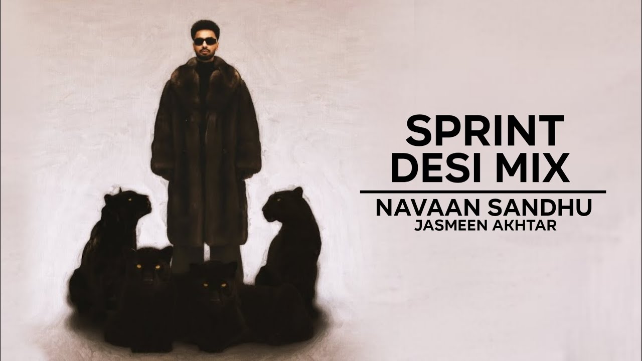 Sprint Desi Mix Navaan Sandhu Jaseem Akhtar | Dj Max | Latest Punjabi Songs 2025