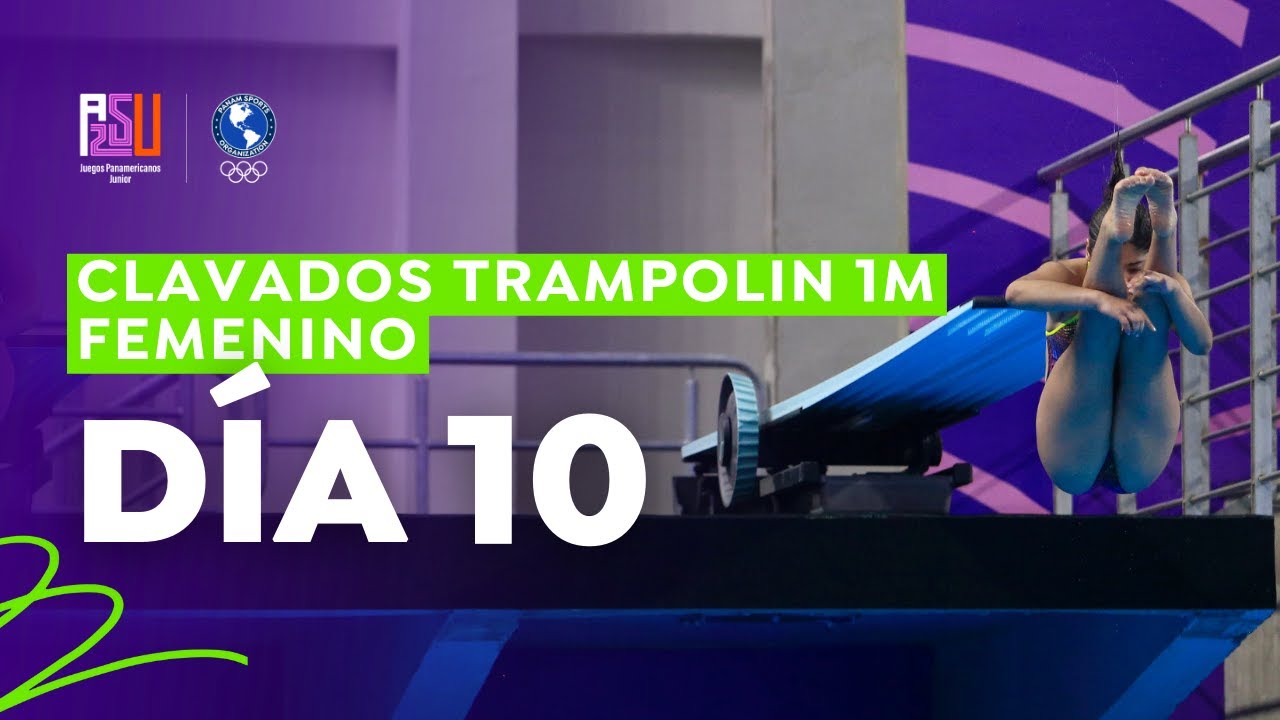 Final de Clavados - Trampolín 1m Femenino - Juegos Panamericanos Junior ASU 2025