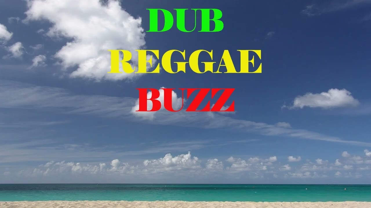 DUB REGGAE BUZZ