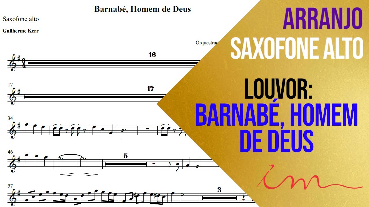 ARRANJO: Barnabé, Homem de Deus - Saxofone Alto (ICM) 🎷