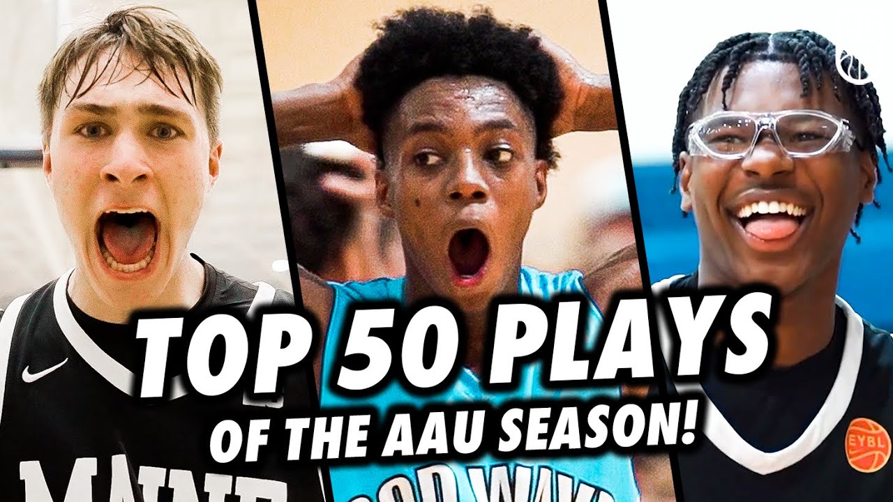 THE TOP 50 PLAYS OF THE 2023 AAU BASKETBALL SEASON! Ft. Cooper Flagg, Bryce James & More!