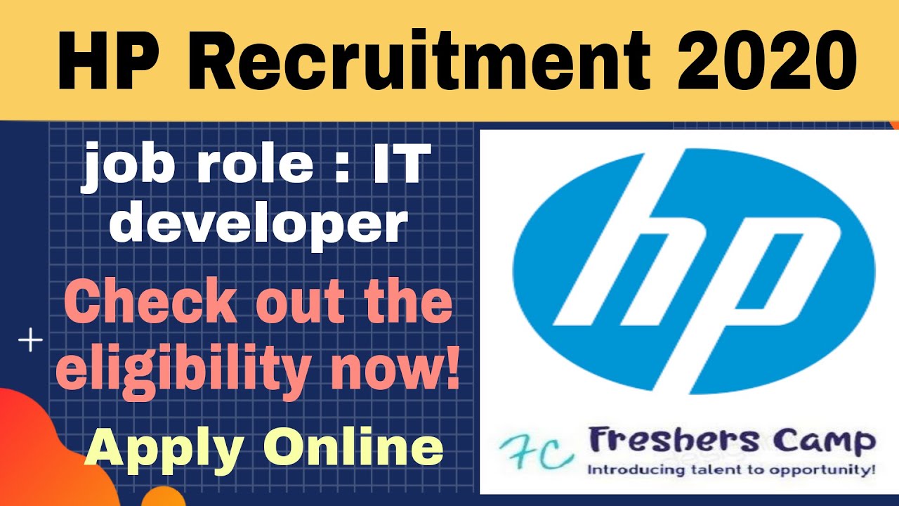 HP Recruitment 2020 | IT Developer/Engineer I | Bangalore | Apply Online