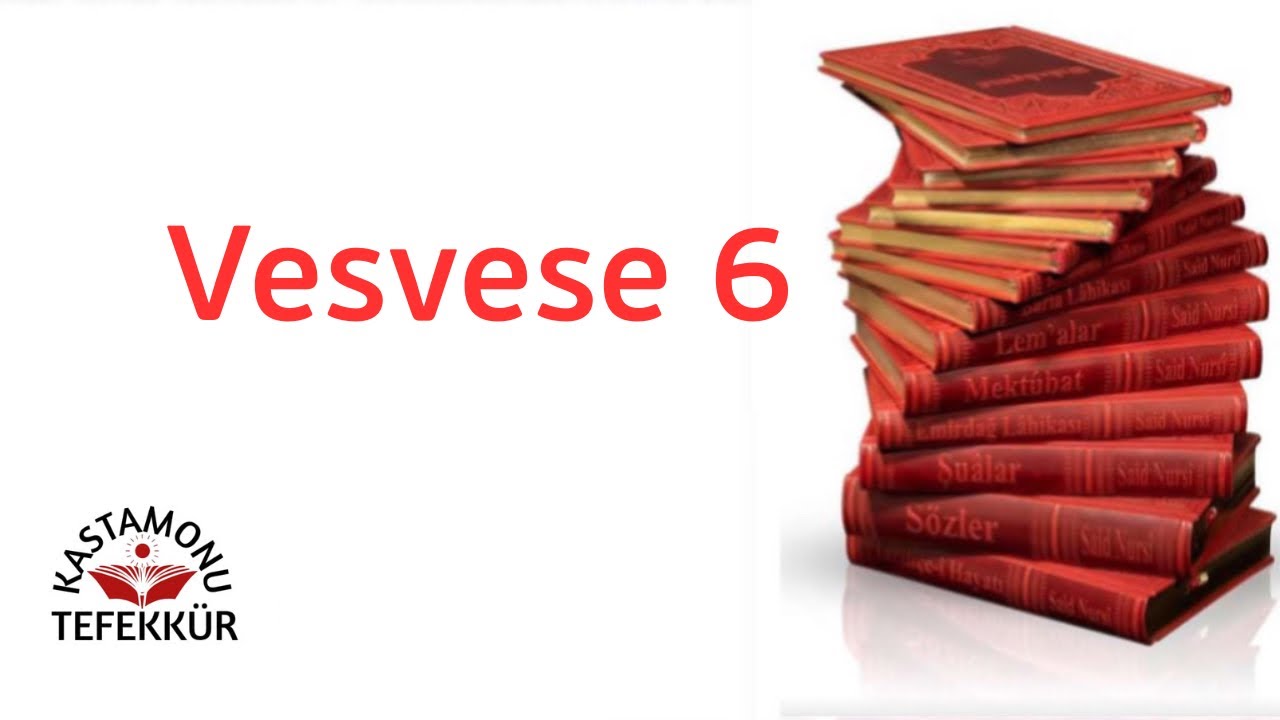 Vesvese Risalesi 6 |Beşinci Vecih |Takdim Mustafa Baltacıoğlu