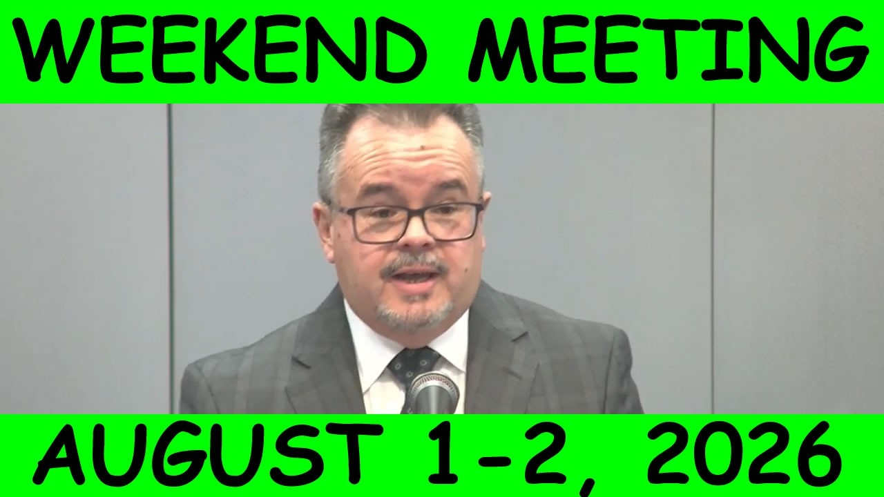 Weekend Meeting english | August 1-2 2026