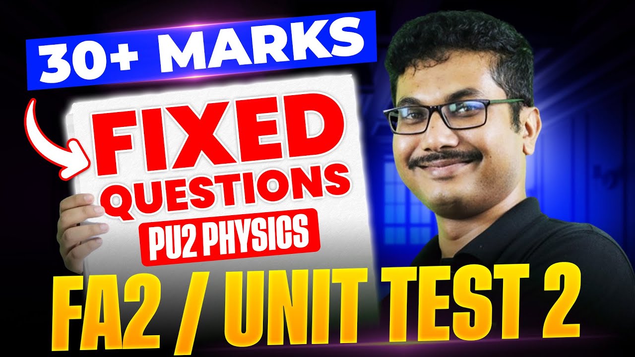 🔥 PU1 Physics Unit Test 2 – Most Important Questions to Score 30+ | Soumik Sir