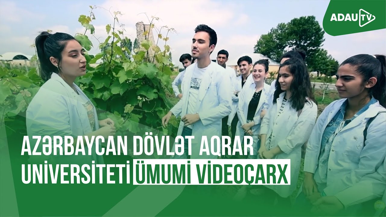 Azərbaycan Dövlət Aqrar Universiteti ümumi videoçarx