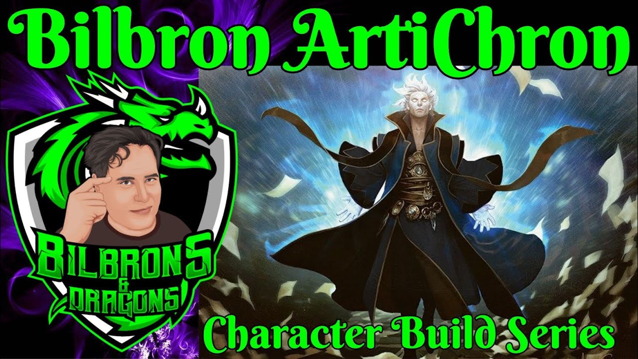 Bilbron ArtiChron — Серия создания персонажей — D&D 5e