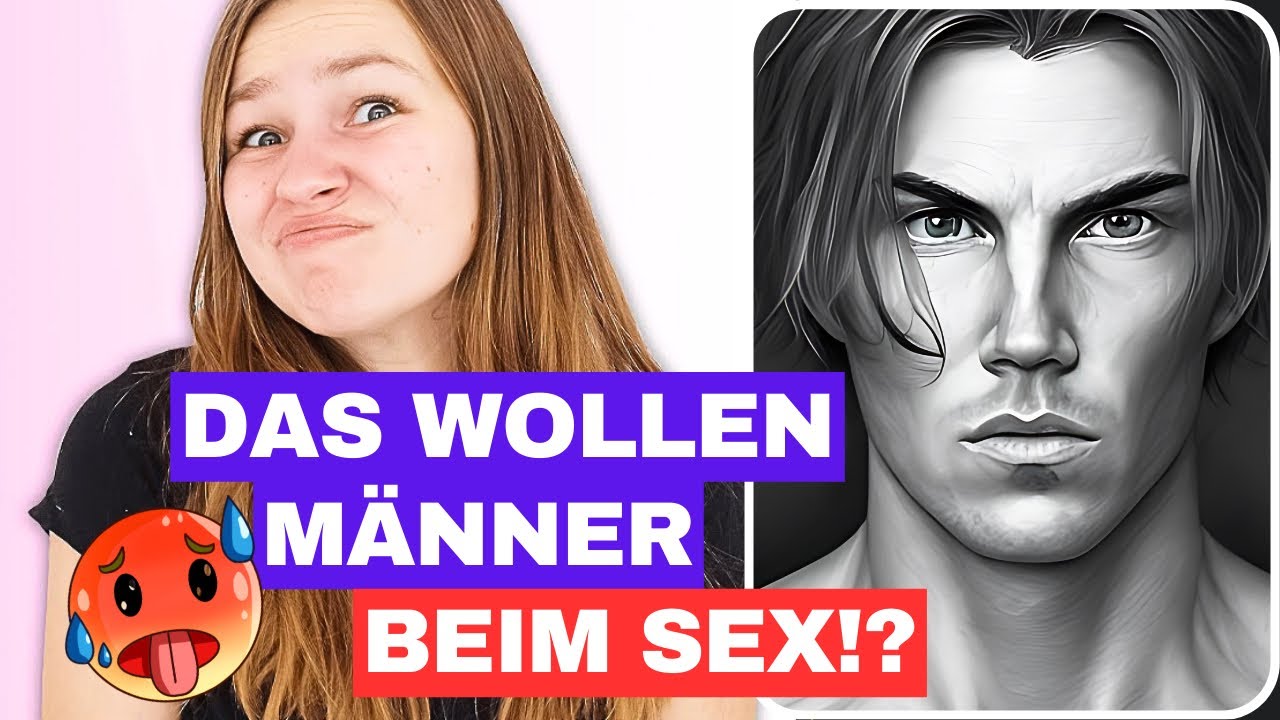 Das wollen Männer beim Sex 🌶️ | 10 Dinge