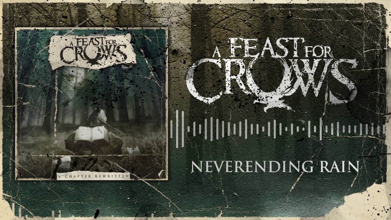 A Feast For Crows - Neverending Rain