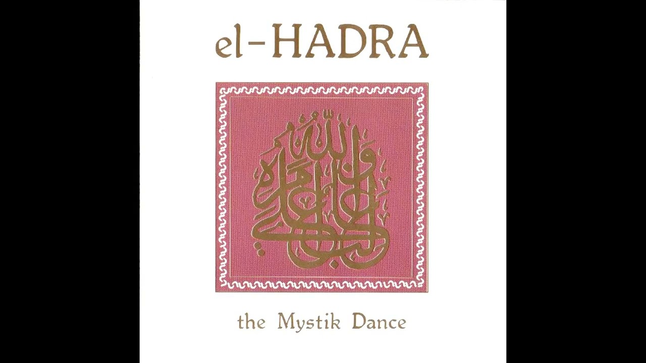 Klaus Wiese, Ted De Jong & M. Grassow* &ndash; El-Hadra - The Mystik Dance   1991 [Album]  Reissue