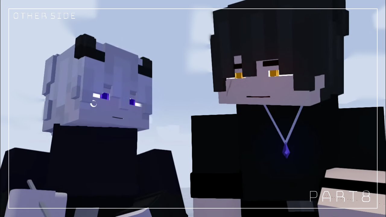 ||Other Side|| Minecraft boy love story //Music video ♪//Part 8//