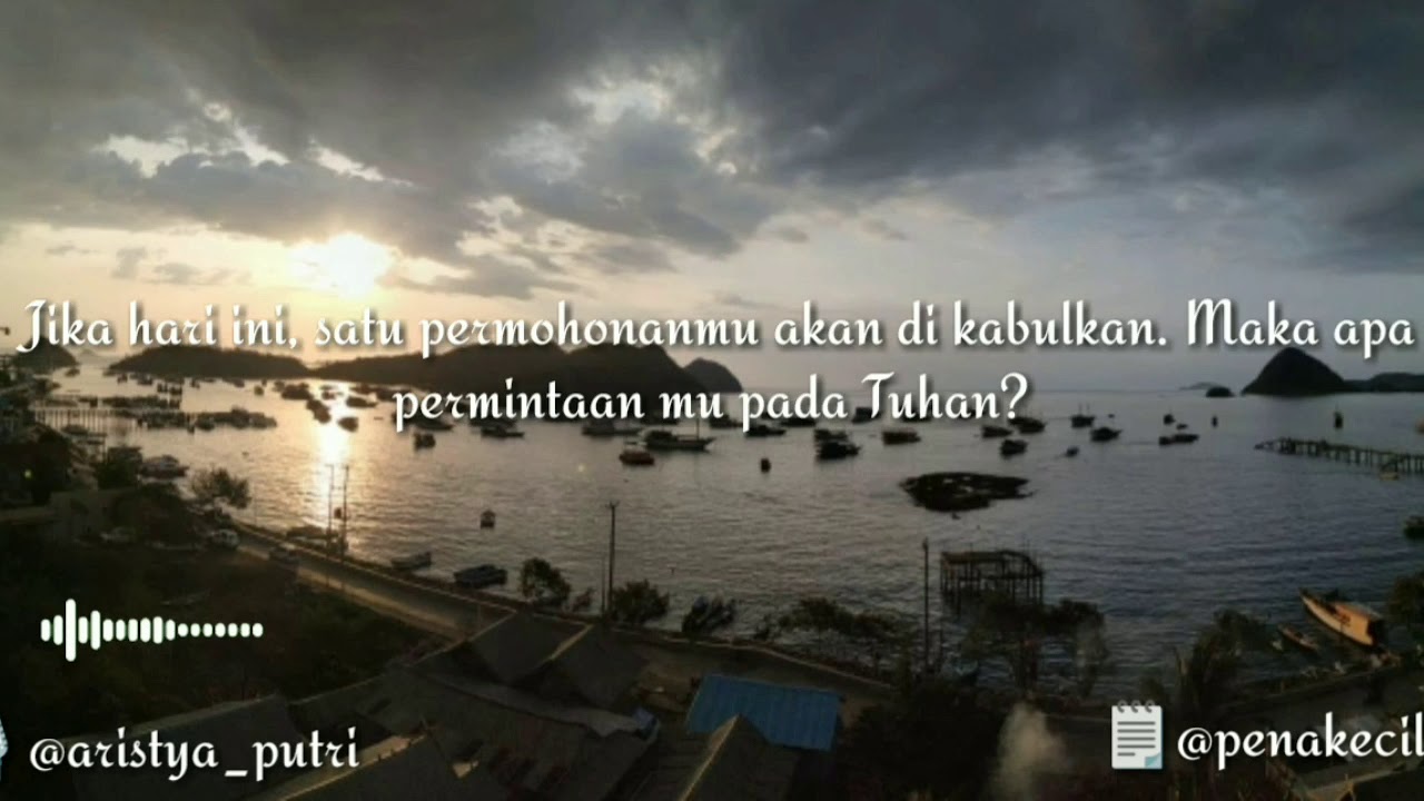 SEBUAH PERMOHONAN DARI AKU UNTUK KAMU | MUSIKALISASI PUISI | @PENAKECIL_ID