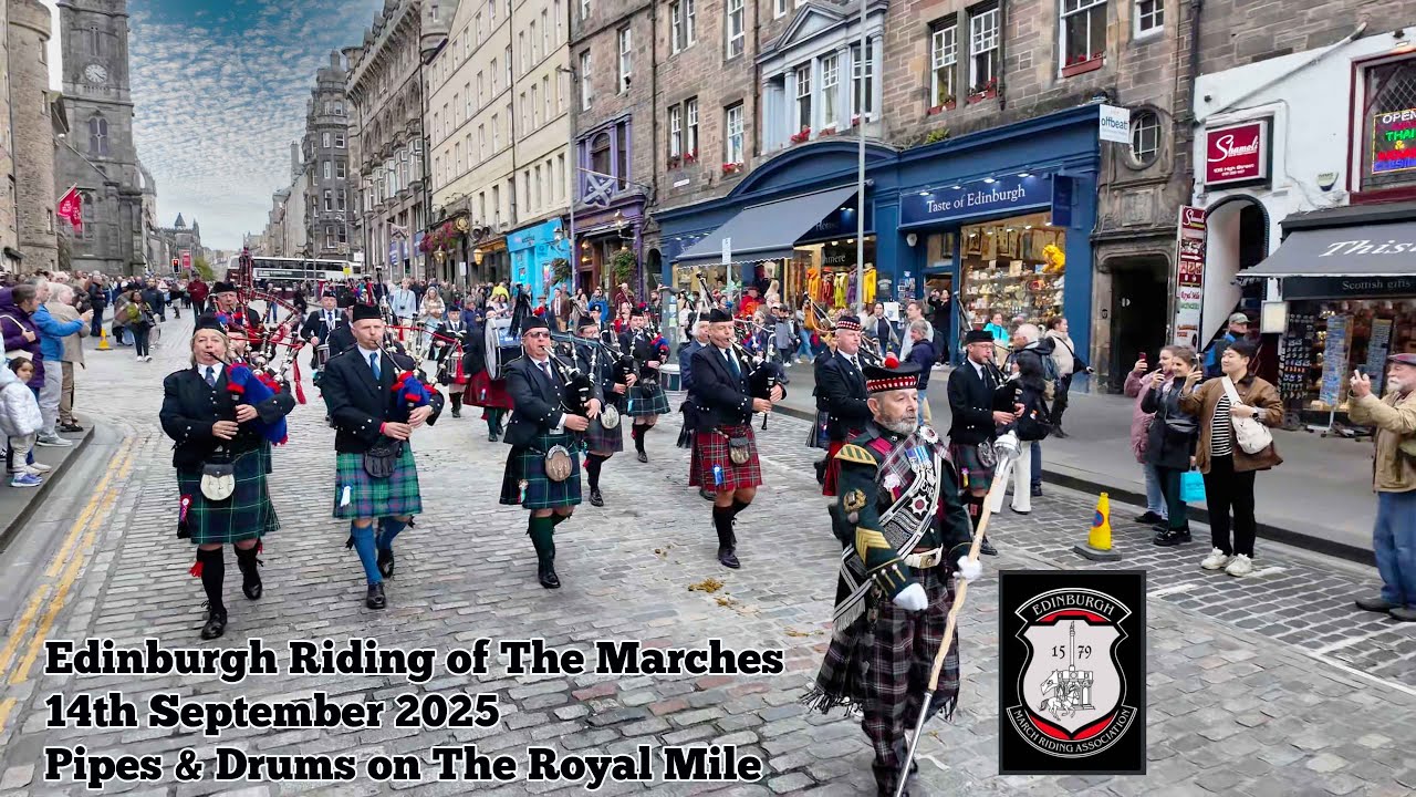 Edinburgh Riding of The Marches 2025 - Pipe Band parade The Royal Mile