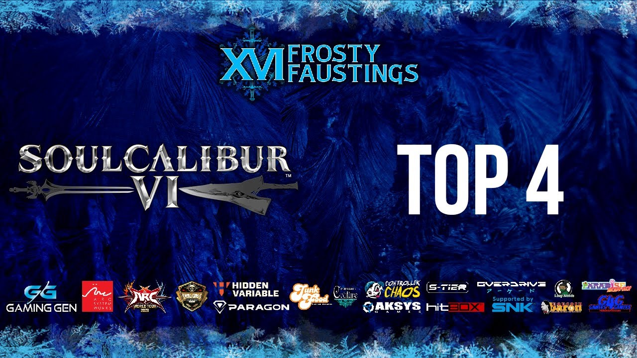 Soul Calibur 6 Top 4 - Frosty Faustings XVI 16 2024