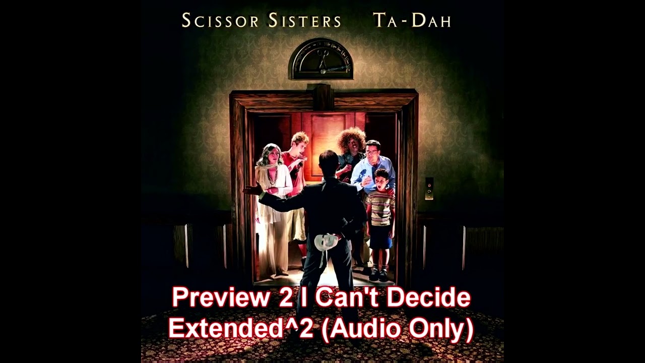 Preview 2 I Cant Decide Extended^2 [Audio Only]