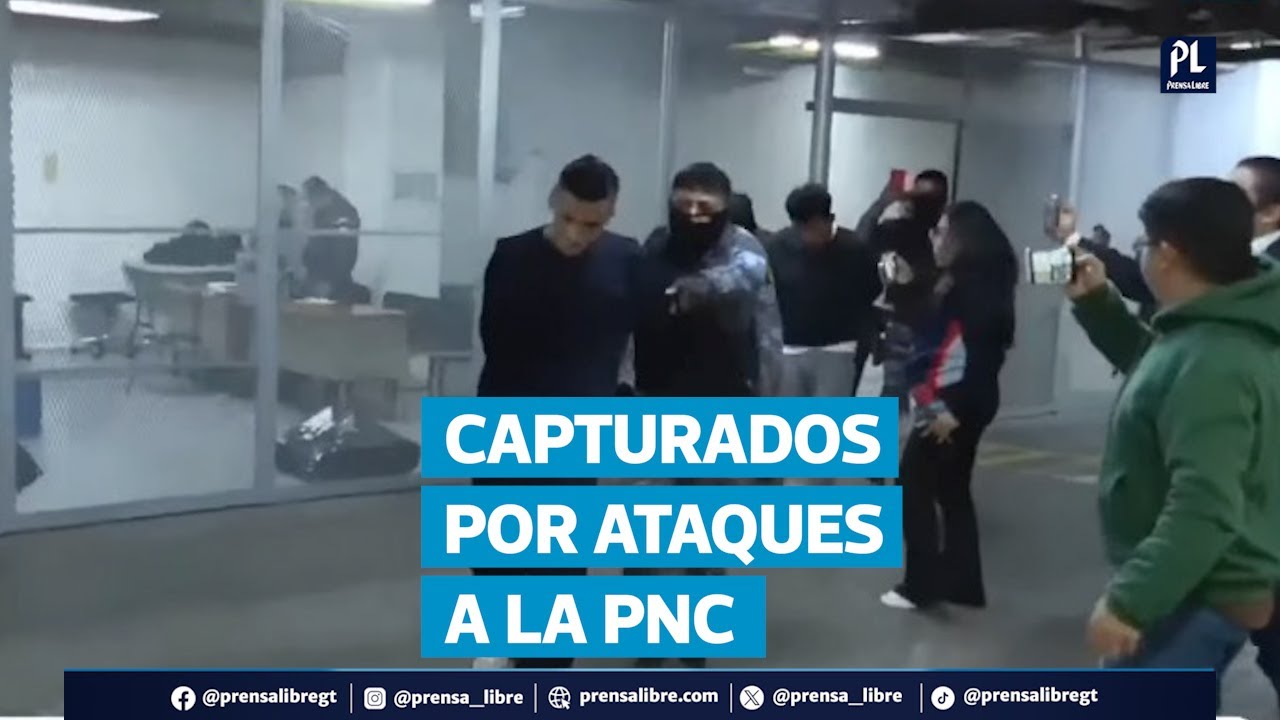 Siete capturados por ataques contra la PNC son remitidos a Torre de Tribunales