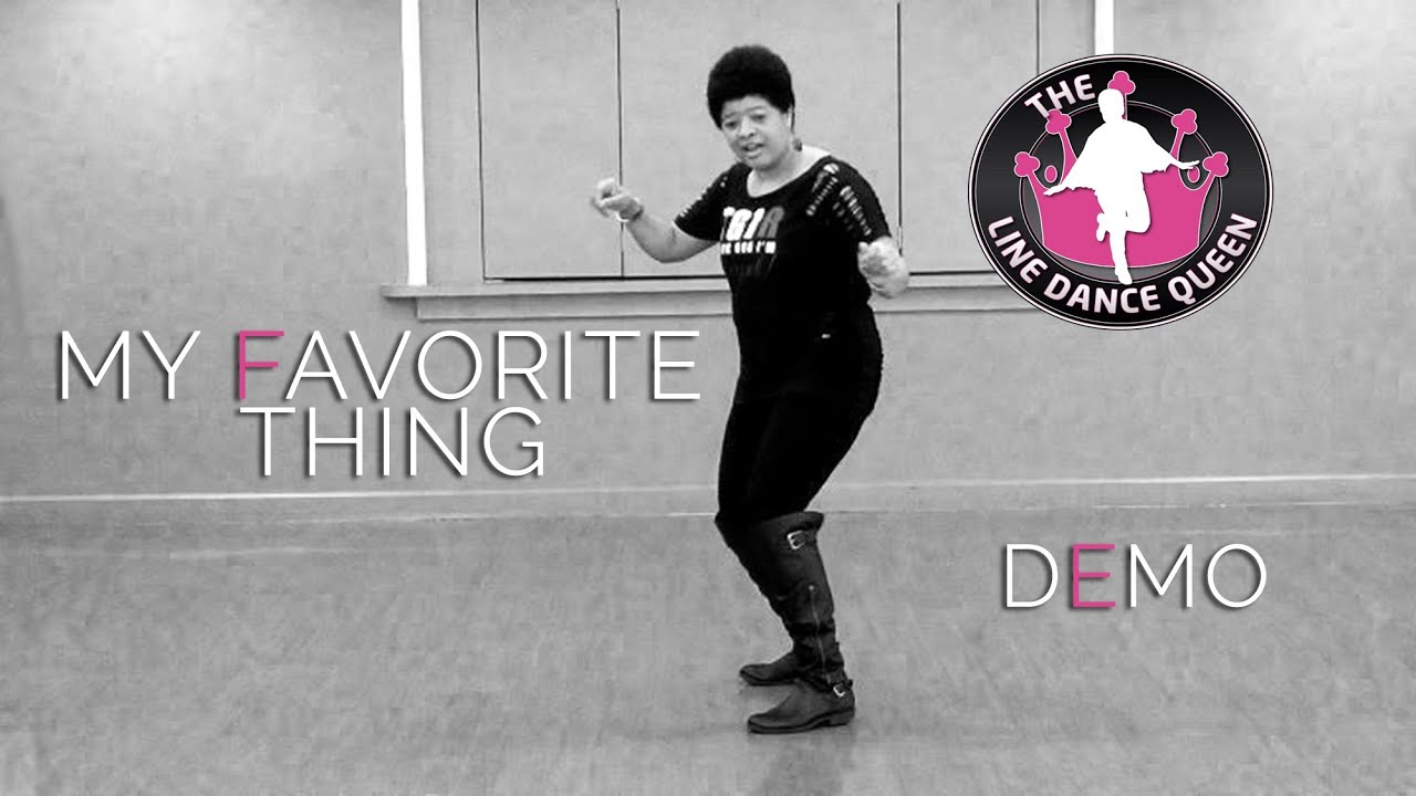 Demo-My Favorite Thing Line Dance by The Line Dance Queen