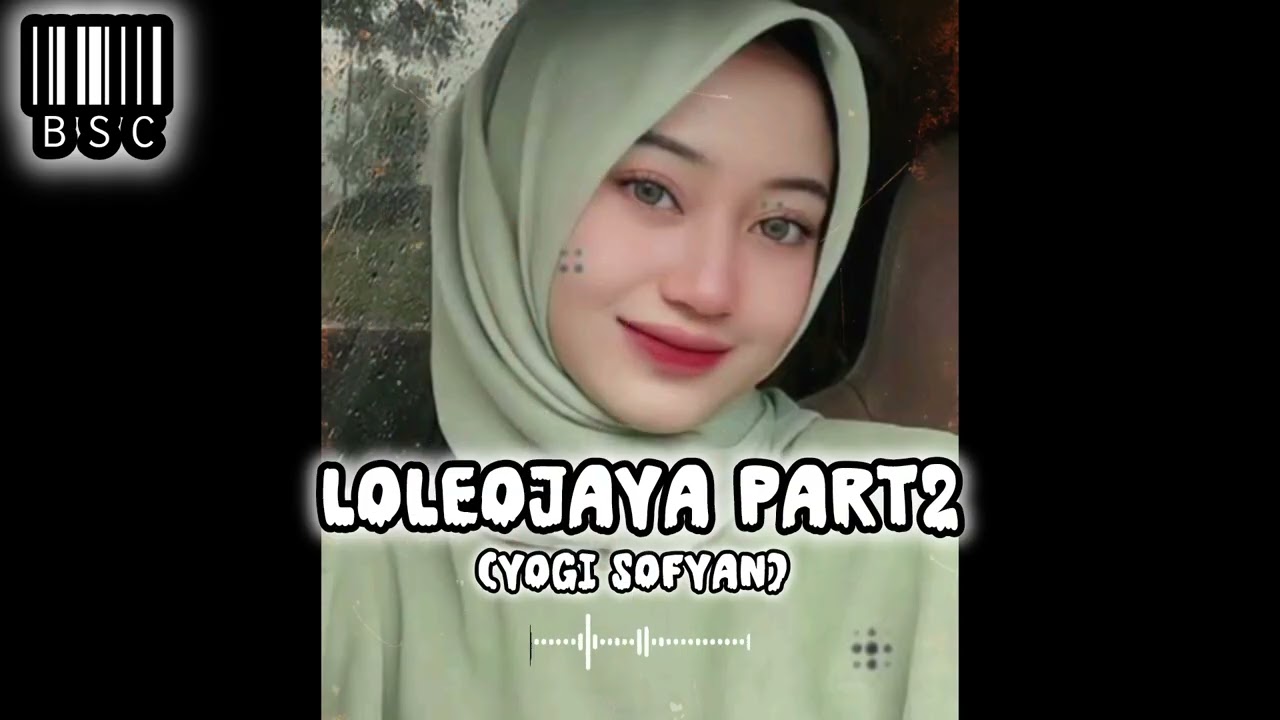Nona Loleojaya Part2 [Yogi Sofyan]