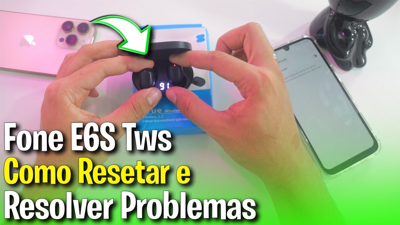 ✅Como RESETAR Fone Bluetooth E6S Tws e RESOLVER PROBLEMAS ou BUGS!