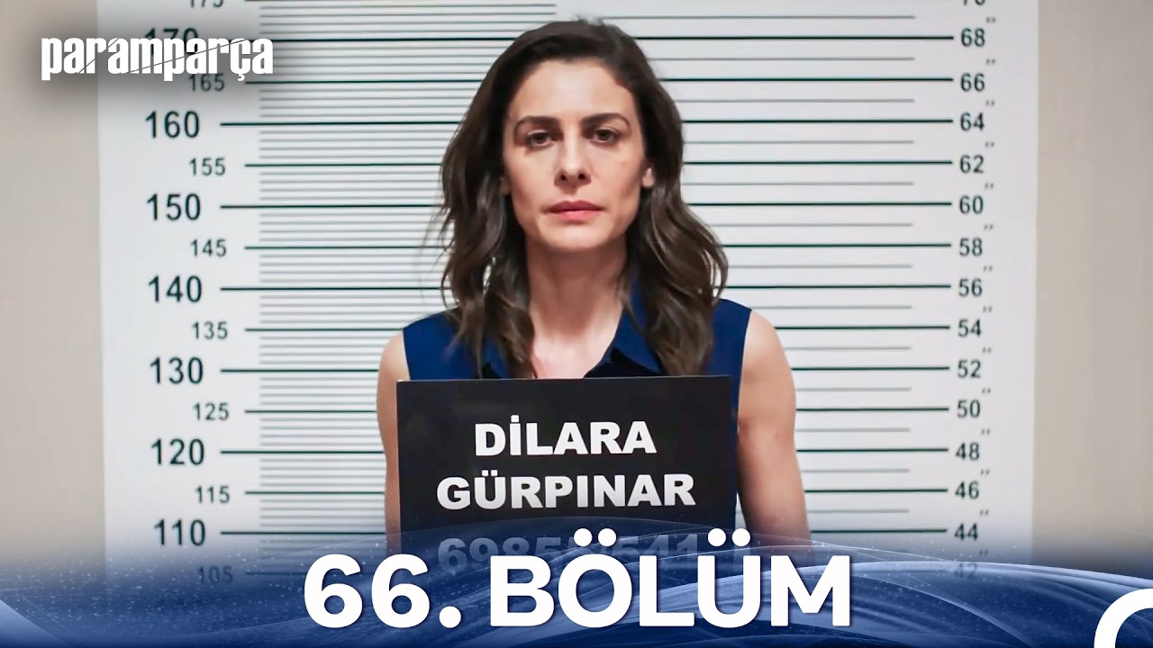 Paramparça 66. Bölüm