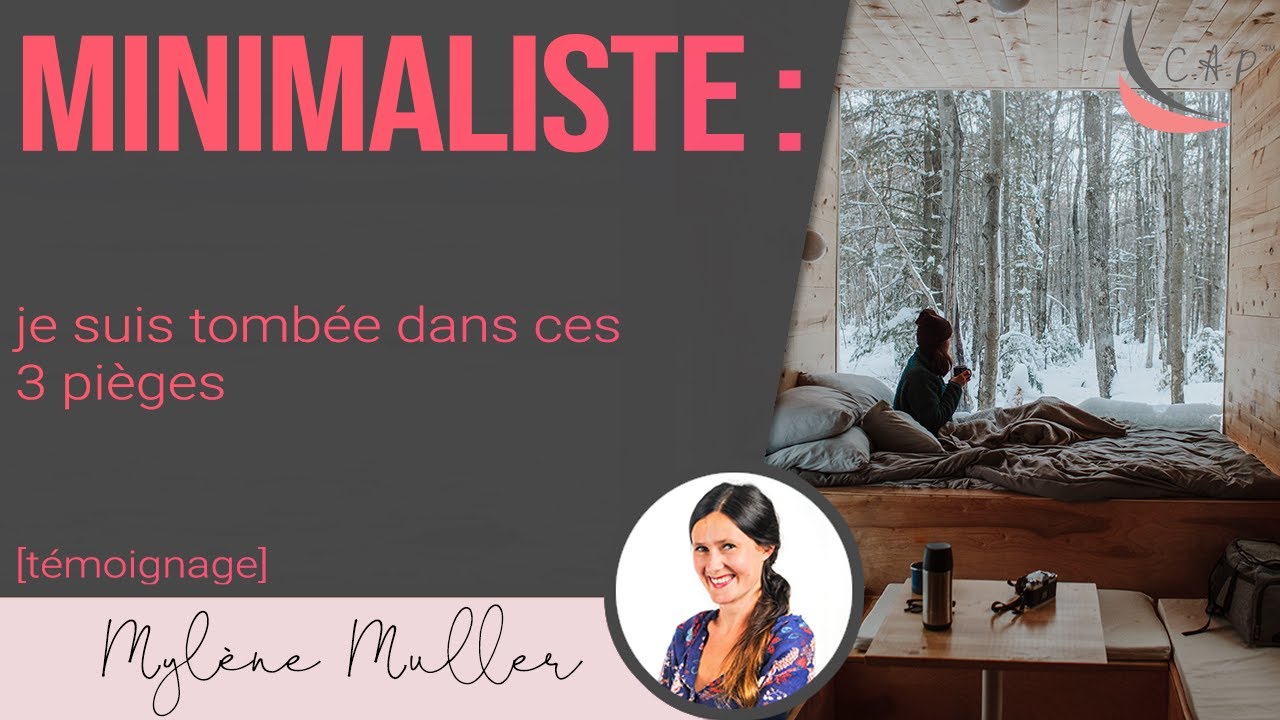 Minimaliste : je suis tombée dans ces 3 pièges [témoignage]