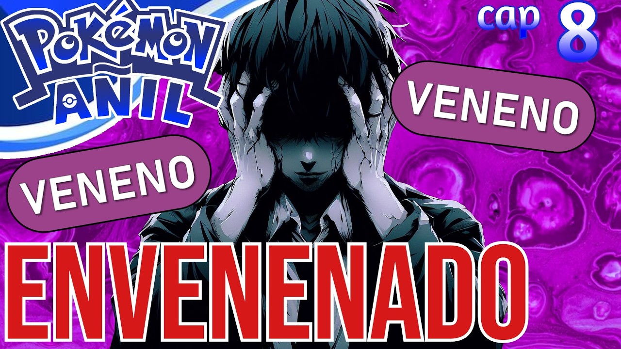 Pokémon Añil: Veneno por todos lados