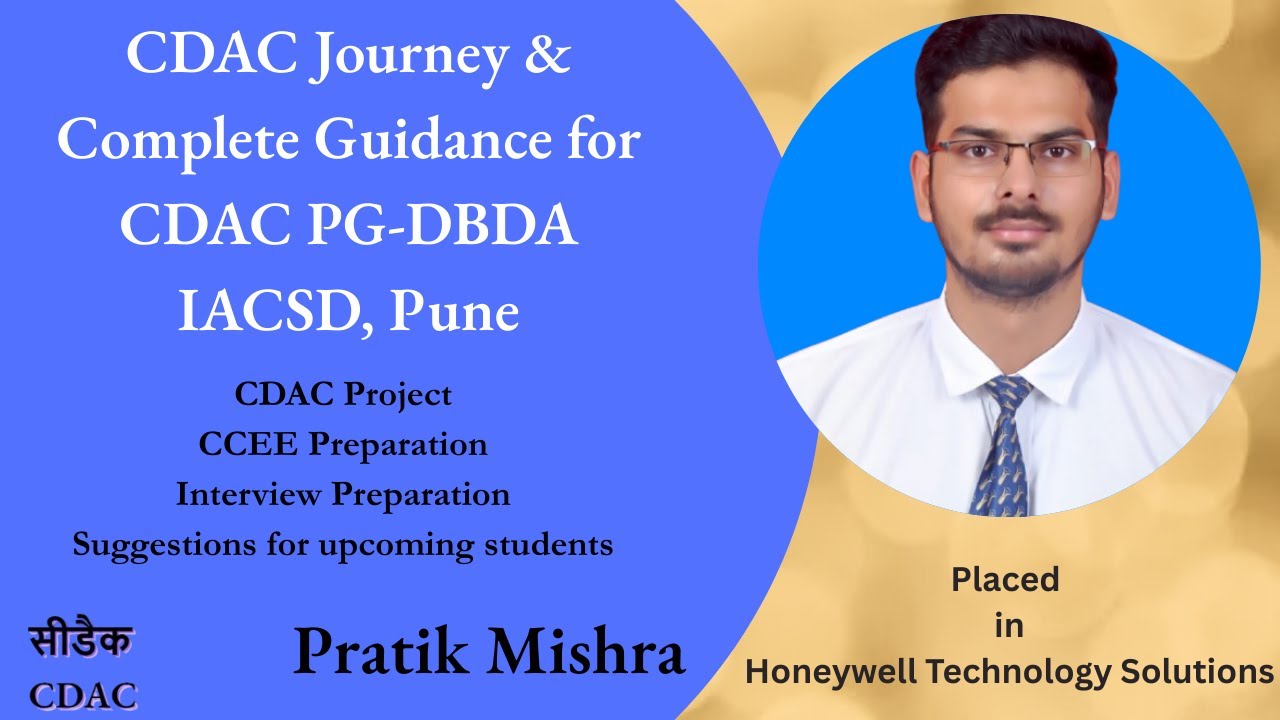 CDAC Journey & Complete Guidance for PGCP-BDA by Pratik Mishra | IACSD, Pune