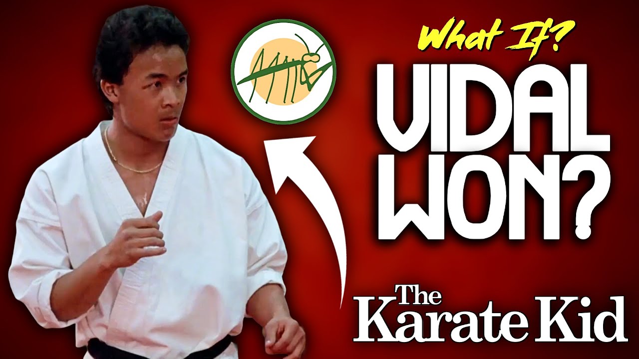 What If Vidal Won The All Valley Tournament? (Karate Kid)