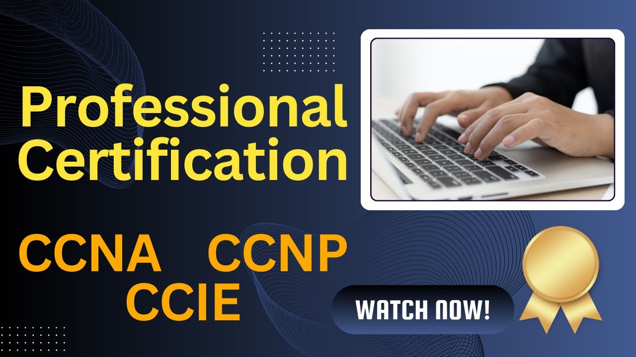 Profesjonalna Certyfikacja w branży IT – Networking (CCNA, CCNP, CCIE)