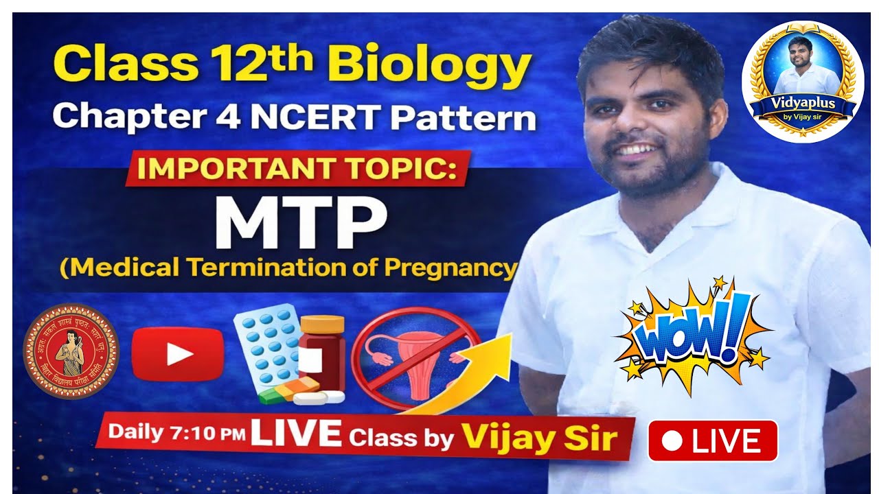 MTP Explained |12th Biology Chapter 4 Important Topic | NCERT Pattern | Daily 7:10 PM Live Vijay Sir