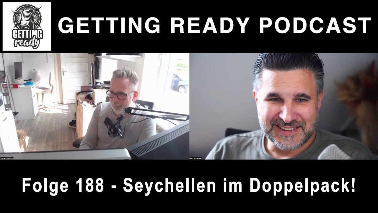 Getting Ready Podcast - Folge 188 - Seychellen im Doppelpack!