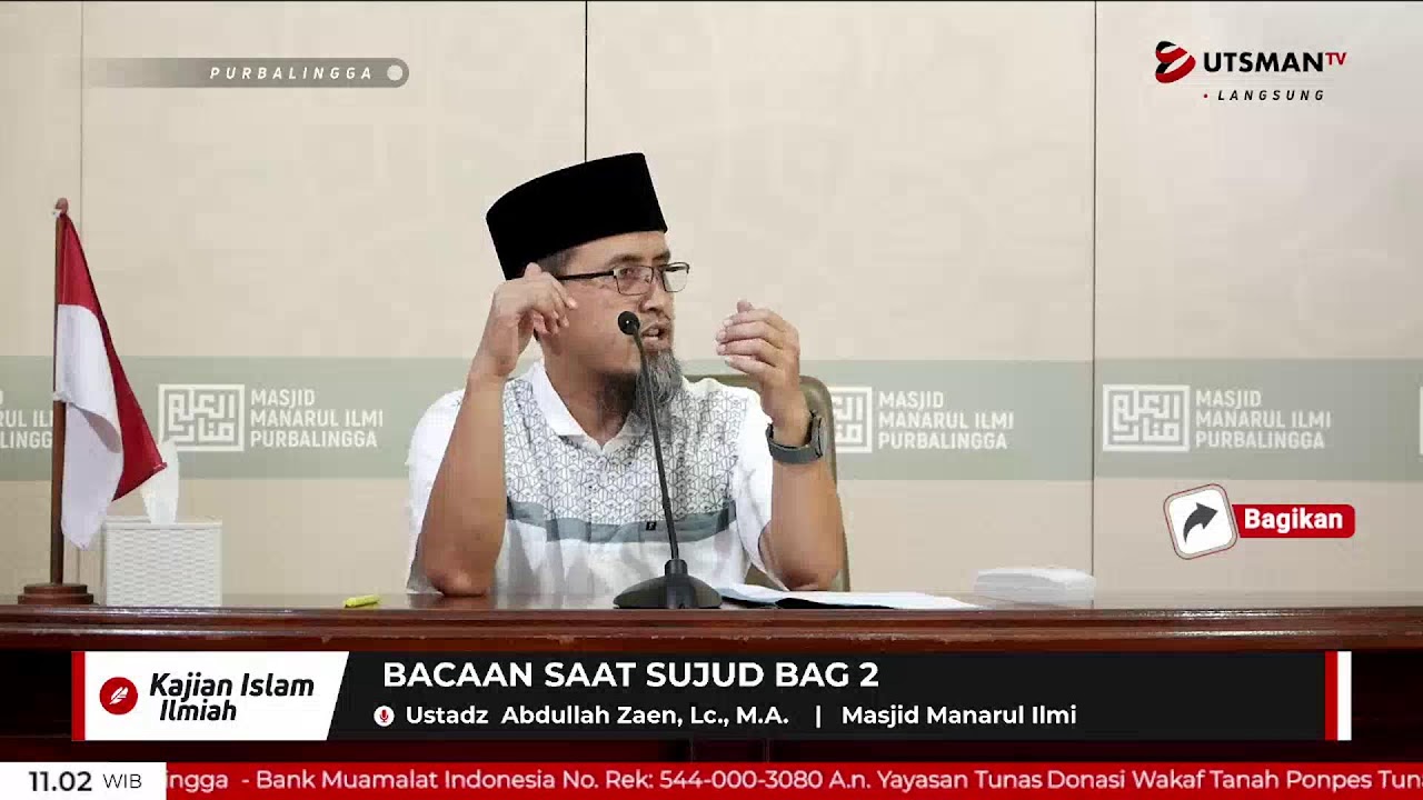 LIVE Bacaan Saat Sujud Bag 2. - Ustadz Abdullah Zaen, Lc., M.A.