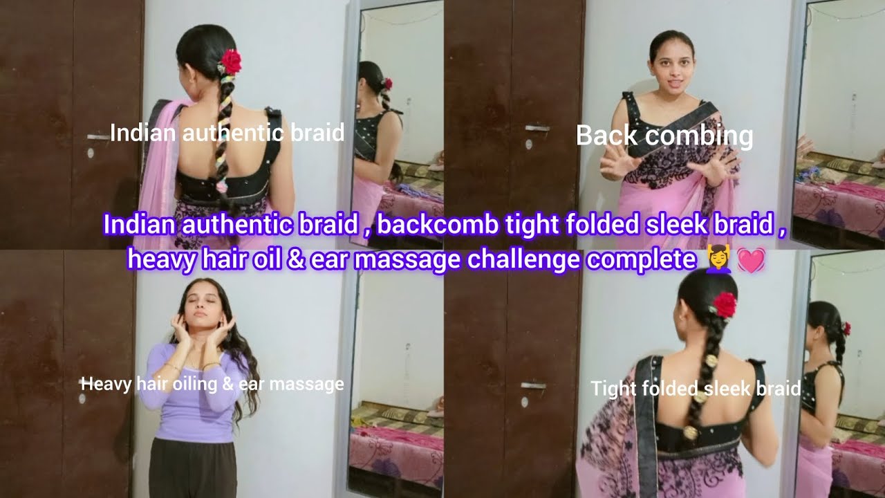 Indian authentic braid, tight folded sleek braid & ear massage💆‍♀️💓🌷#aesthetic girl #hairstyle 