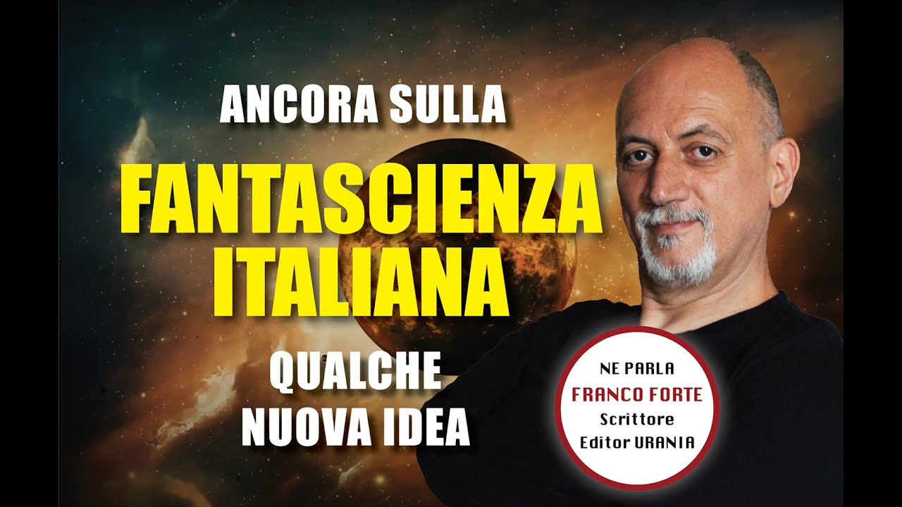 Ancora sulla SF italiana - nuove idee